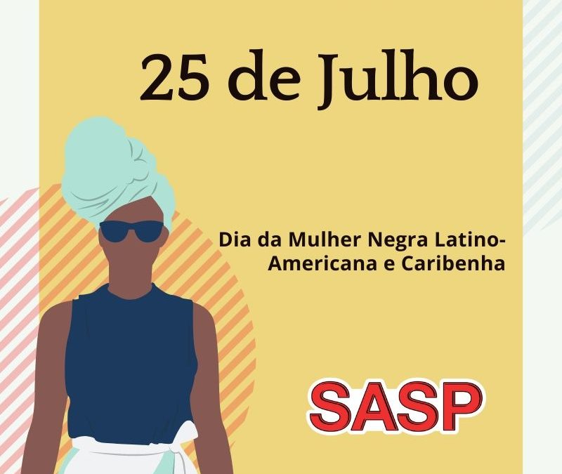 Julho: o mês da mulher negra latina e caribenha