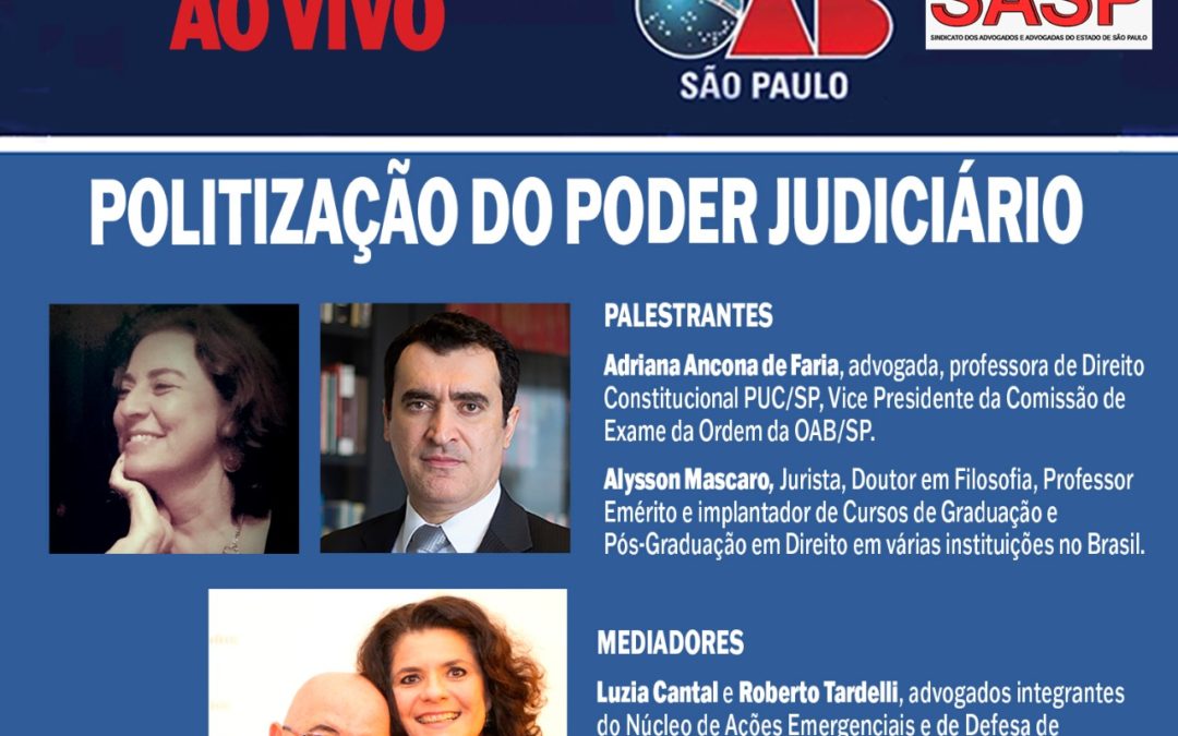 Live: Politização do Poder Judiciário