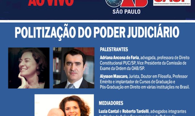 Live: Politização do Poder Judiciário