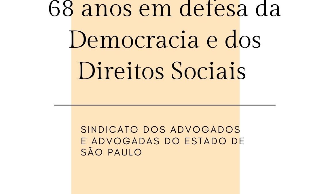 68 anos do Sindicato dos Advogados SP