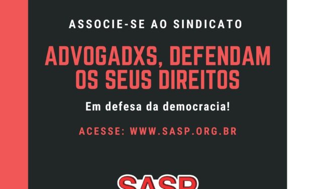 SASP EM DEFESA DA ADVOCACIA