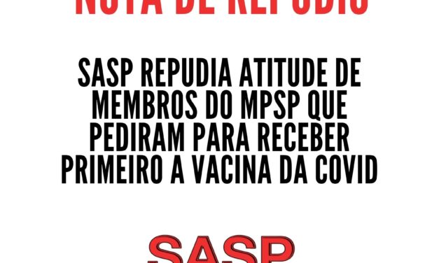 Nota de repúdio aos membros do MPSP que pediram para receber a vacina de covid