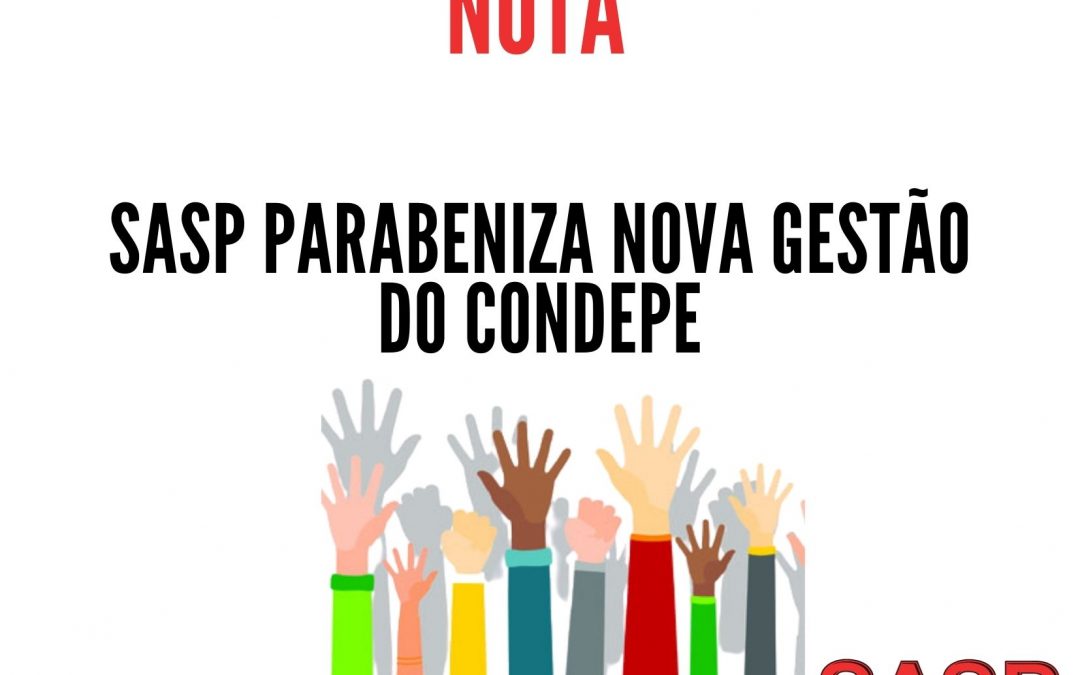 SASP parabeniza nova gestão do CONDEPE