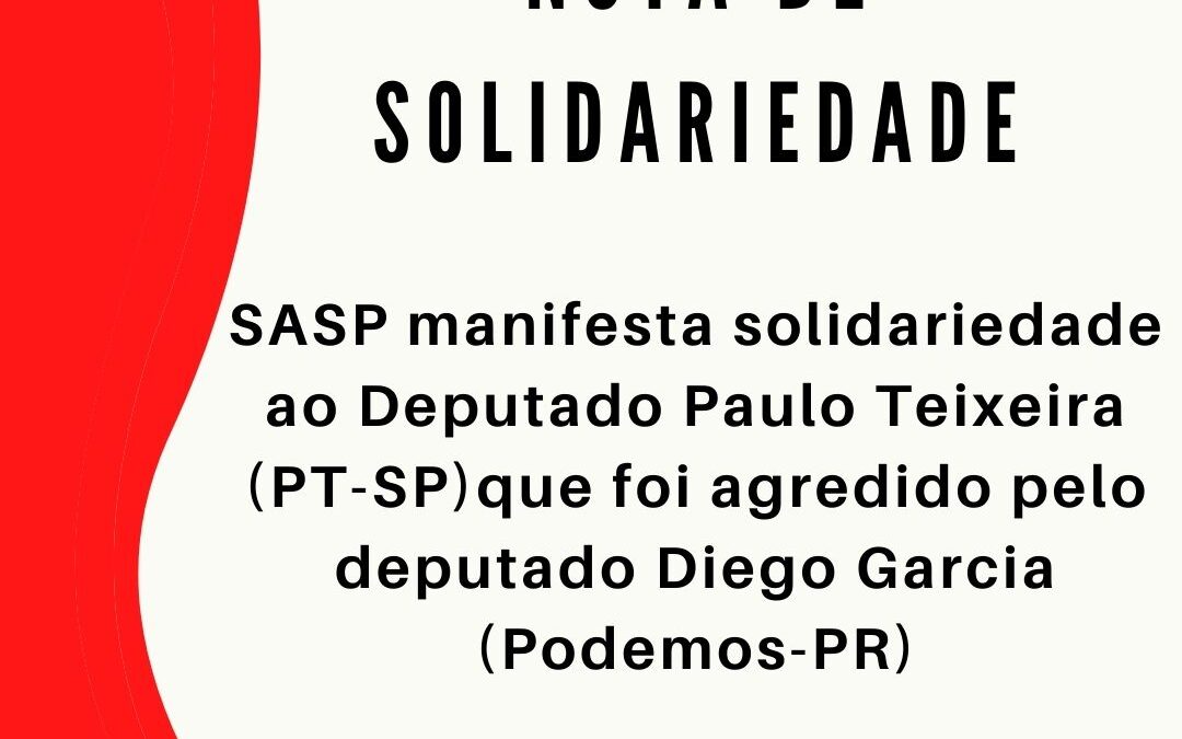 Nota de solidariedade ao deputado paulo teixeira